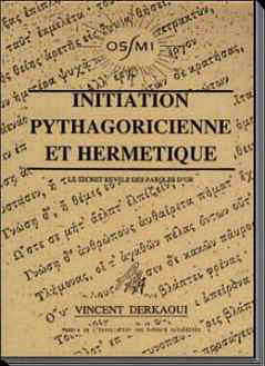 Initiation Pythagoricienne et Hermetique.